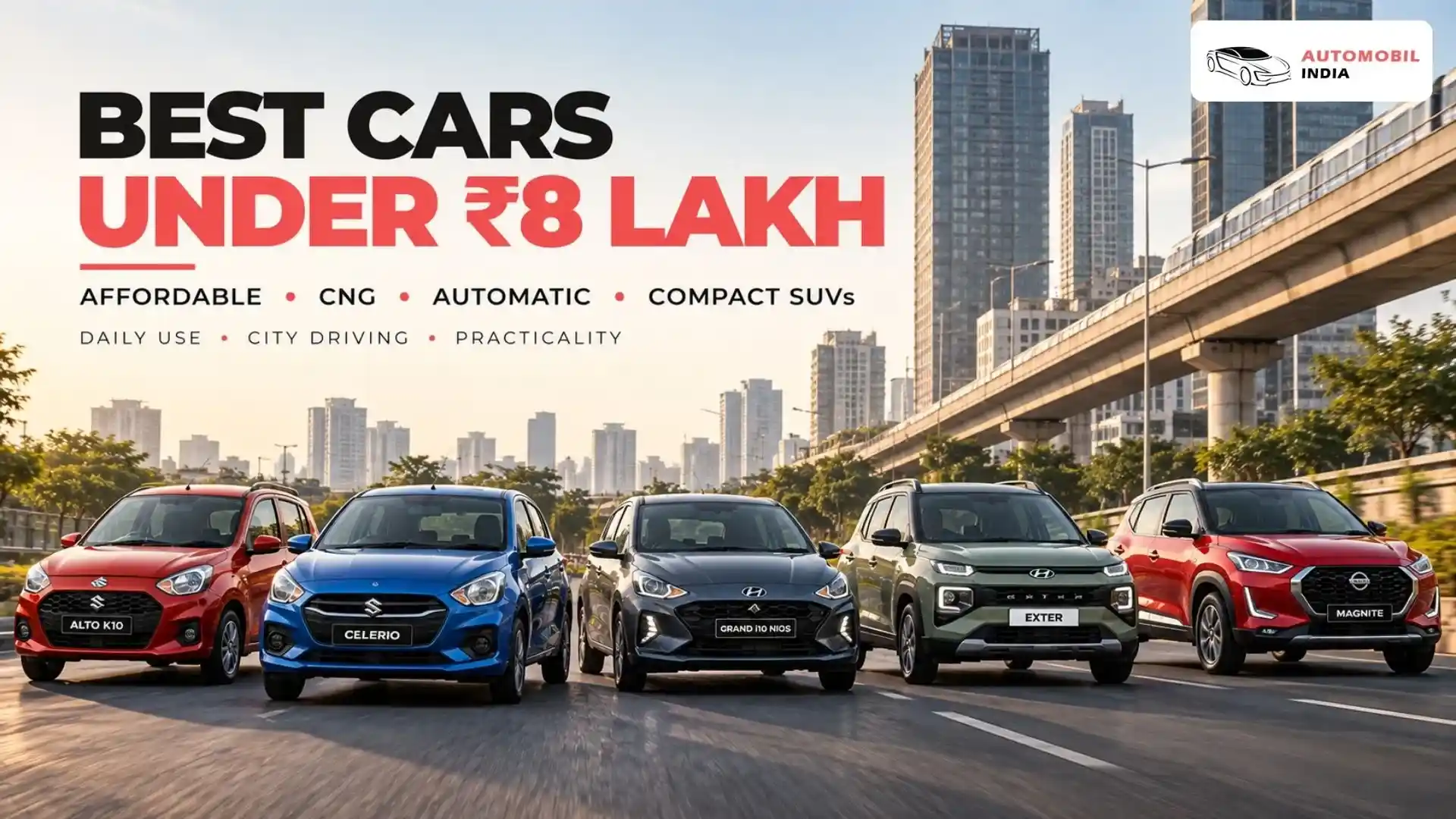 Best Cars Under ₹8 Lakh in India: Affordable Options for Daily Use