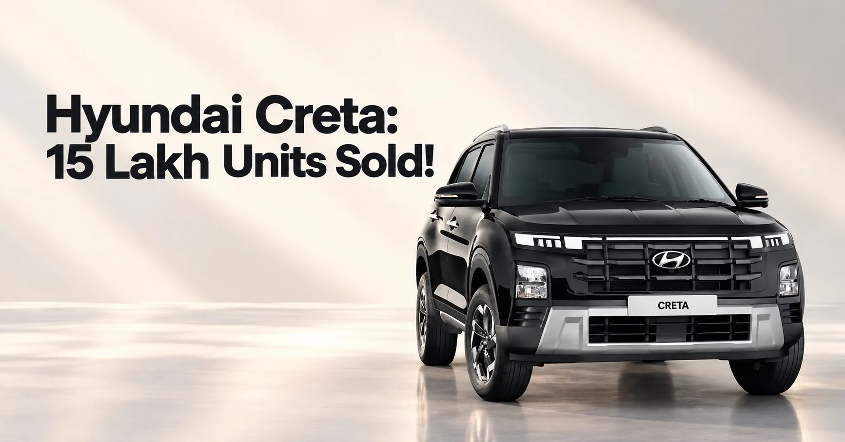 Hyundai Creta Crosses 15 Lakh Domestic Sales Milestone